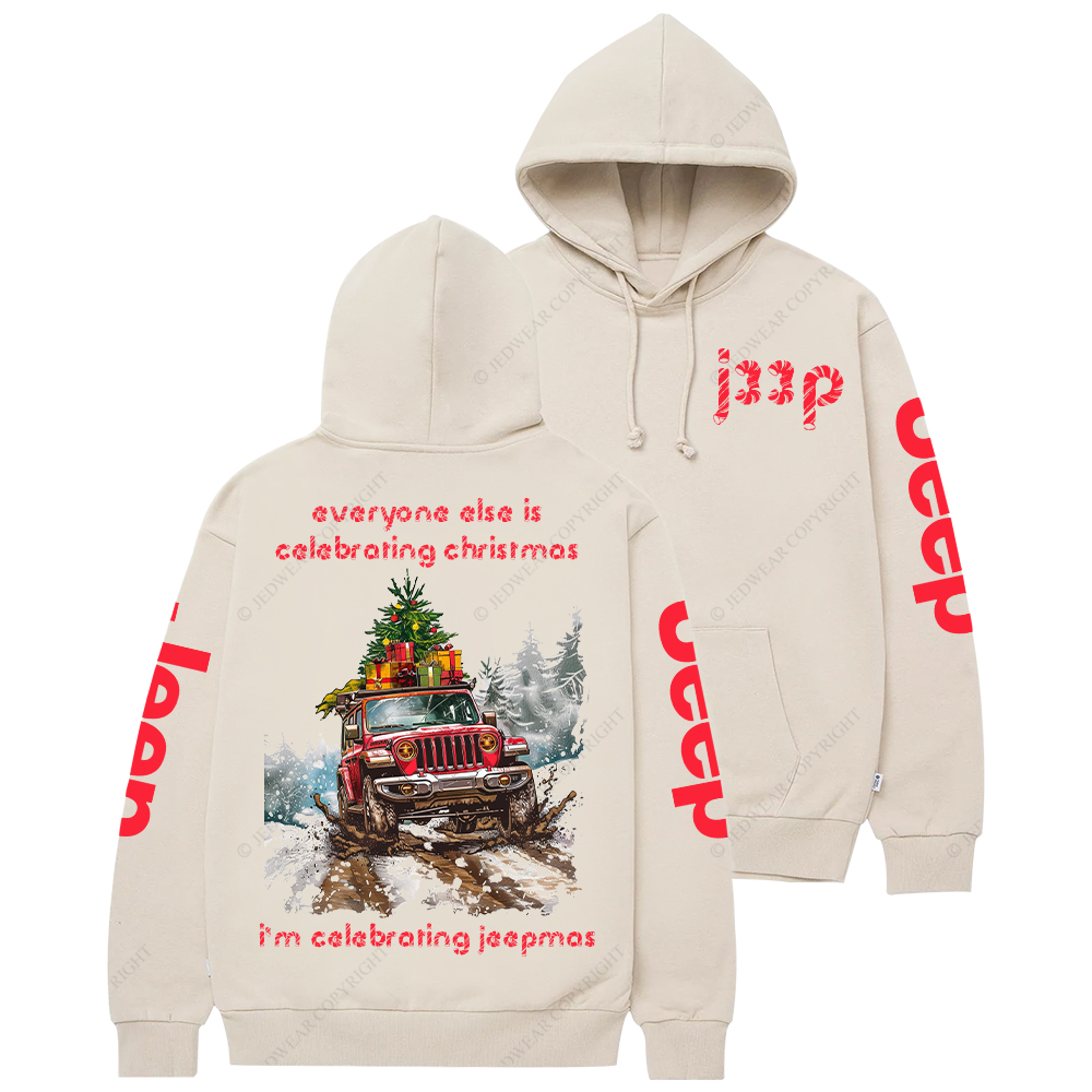 Everyone Else Is Celebrating Christmas Jp Casual Hoodie