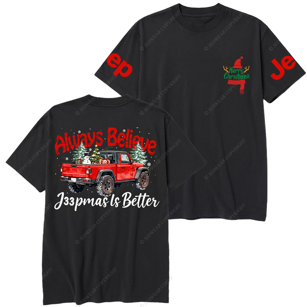Always Believe Merry Christmas Jp T-Shirt