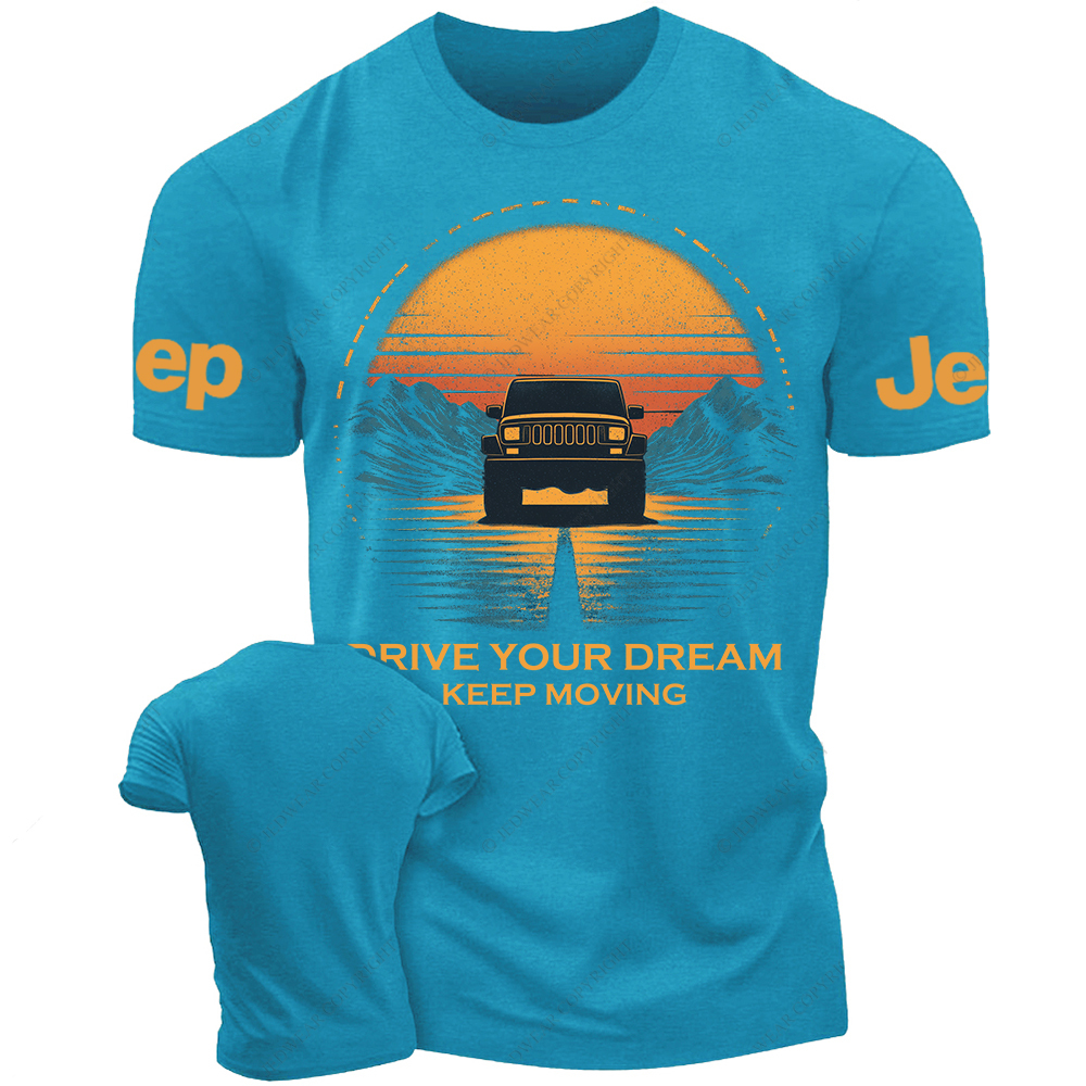Drive Your Dream Keep Moving Jp T-Shirt