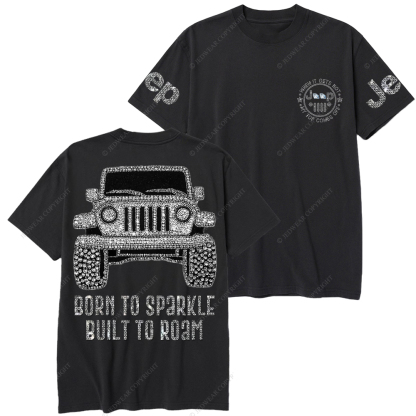Bling Car Born To Sparkle Built To Roam Jp T-Shirt