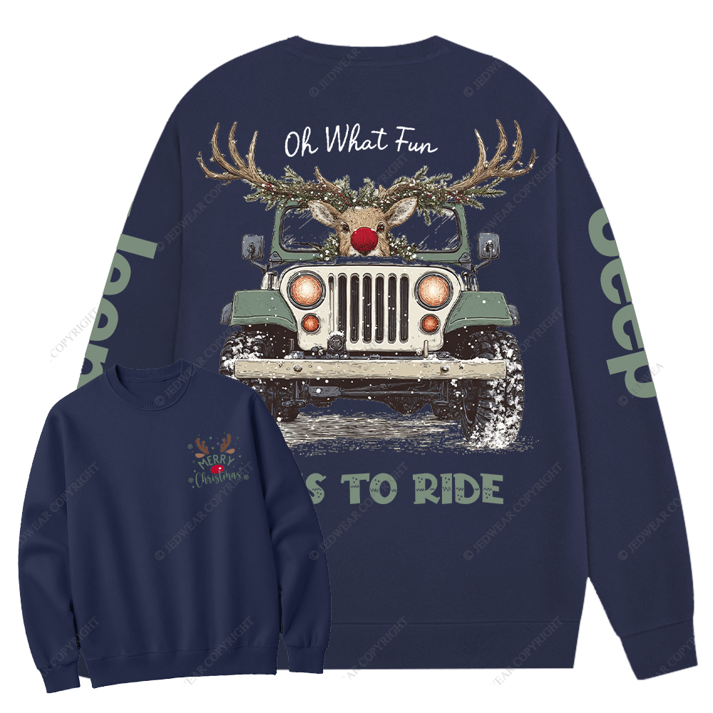 Oh What Fun It Is To Ride Merry Christmas Jp Crew Neck Sweatshirt