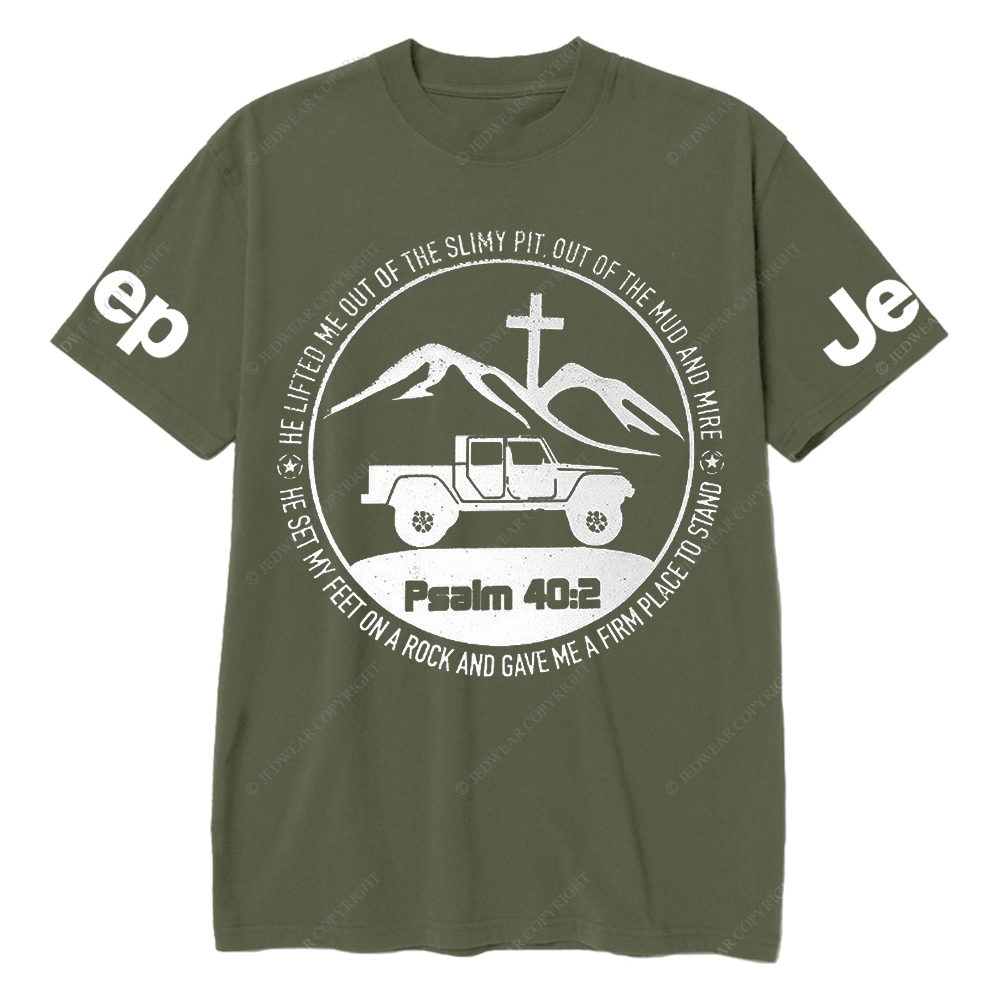 Religion The Lifted Me Out Of The Slimy Pit Psalm 40:2 Jp T-Shirt