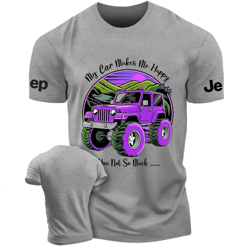 My Car Makes Me Happy You Not So Much Purple Jp T-Shirt