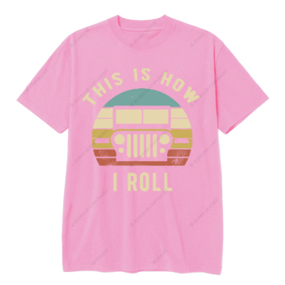 This Is How I Roll JP T-shirt