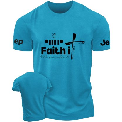 Religion Cross Jesus Faith It Till You Make It Jp T-Shirt