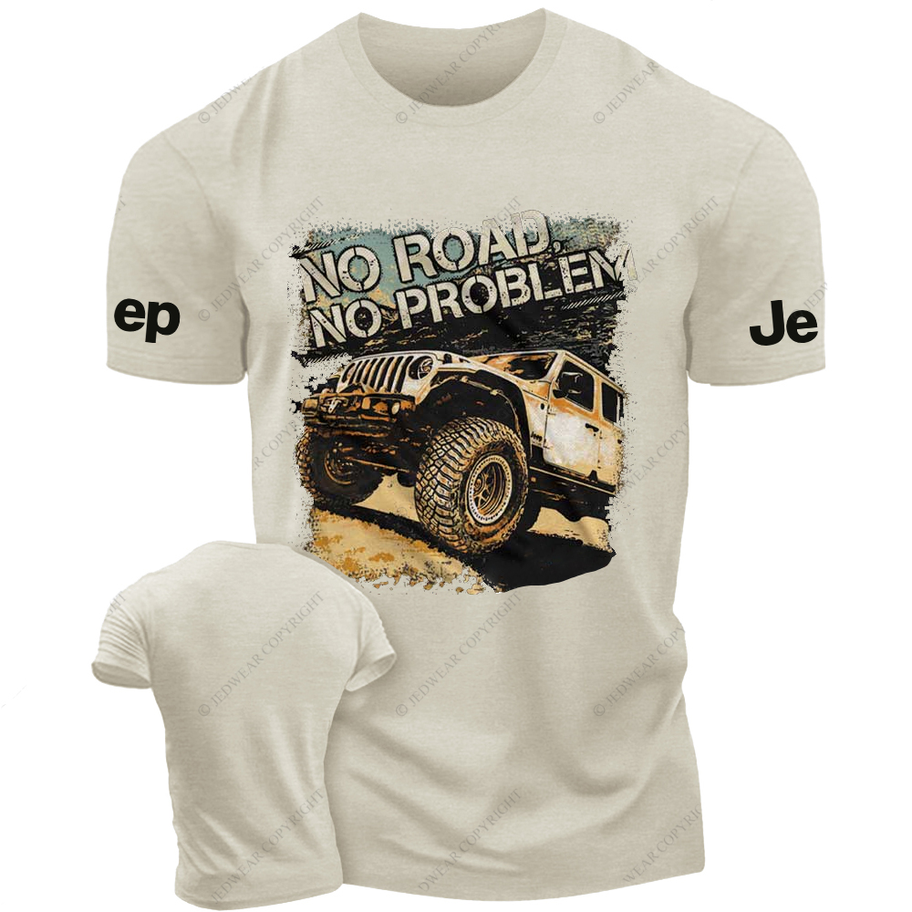 NO Road No Problem Off-Road Vehicle Driving On The Road Jp T-Shirt