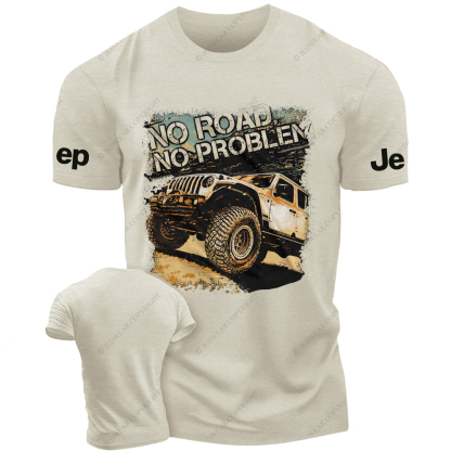 NO Road No Problem Off-Road Vehicle Driving On The Road Jp T-Shirt