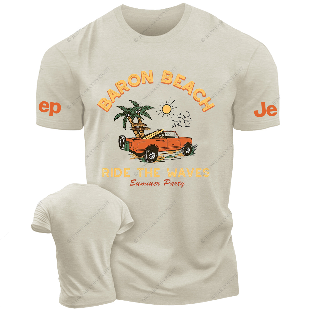 Baron Beach Ride The Waves Summer Party Jp T-Shirt
