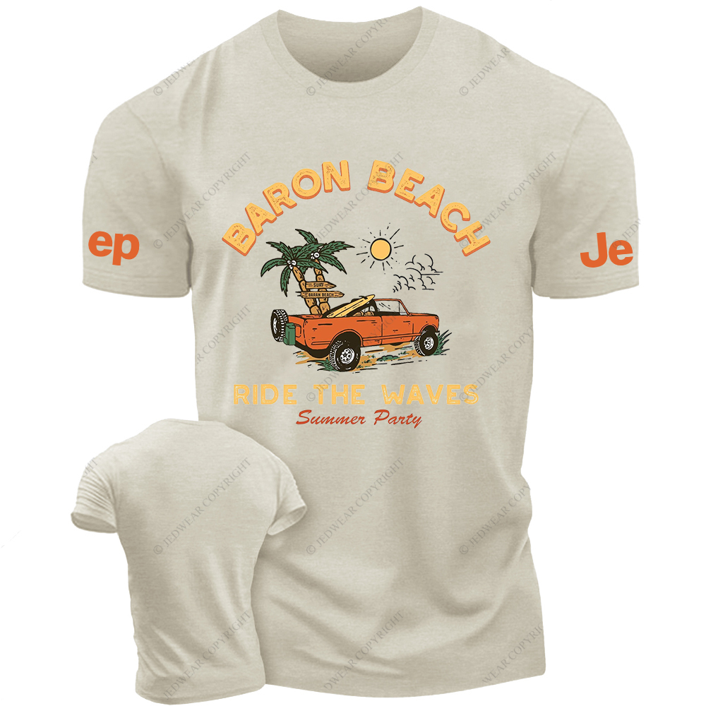 Baron Beach Ride The Waves Summer Party Jp T-Shirt