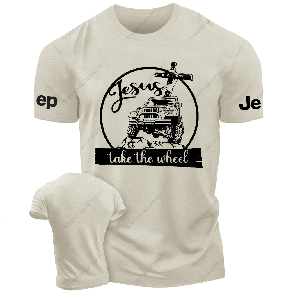 Religion Cross Jesus Take The Wheel Jp T-Shirt
