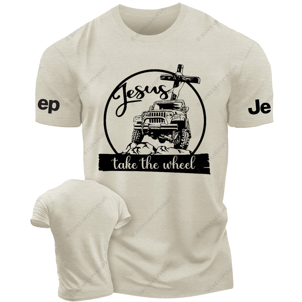 Religion Cross Jesus Take The Wheel Jp T-Shirt