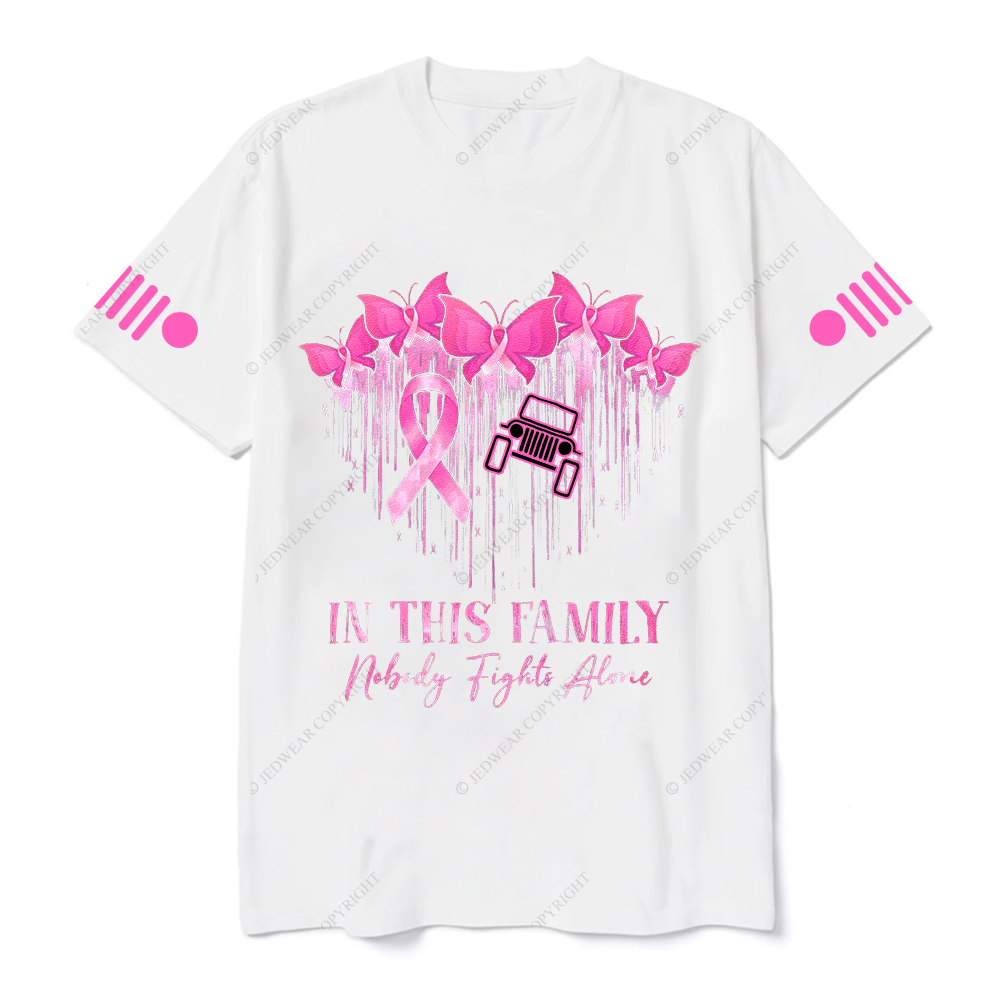 Breast Cancer In This Family Nobody Fights Alone Jp T-shirt