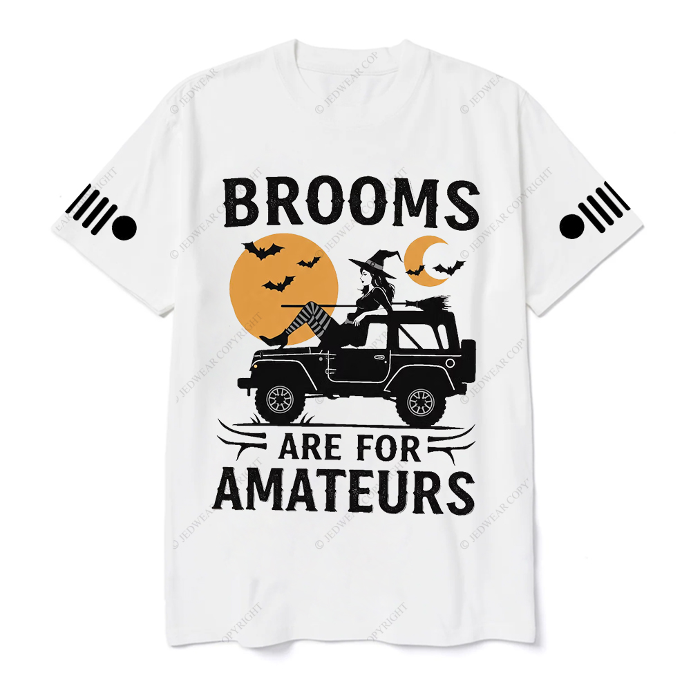 Halloween Brooms Are For Amateurs Jp T-shirt