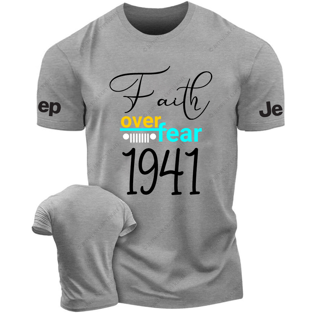Faith Over Fear Since 1941 JP T-Shirt
