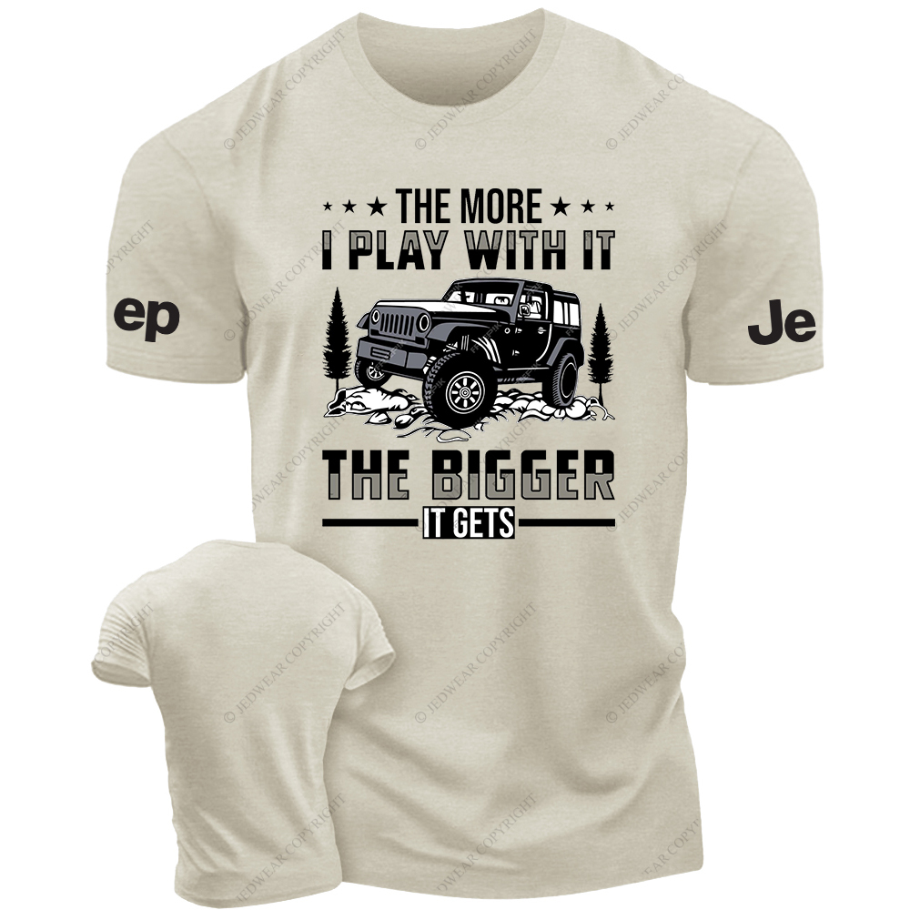 The More I Play With It The Bigher It Gets JP T-Shirt