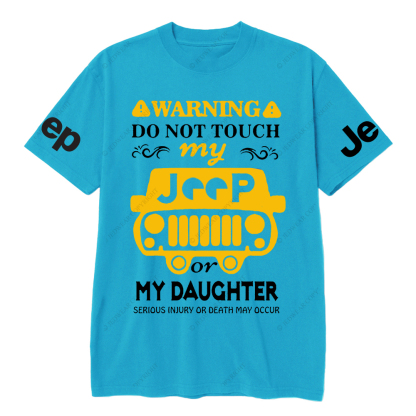 Warning Do Not Touch My Car Or My Daughter Jp T-Shirt