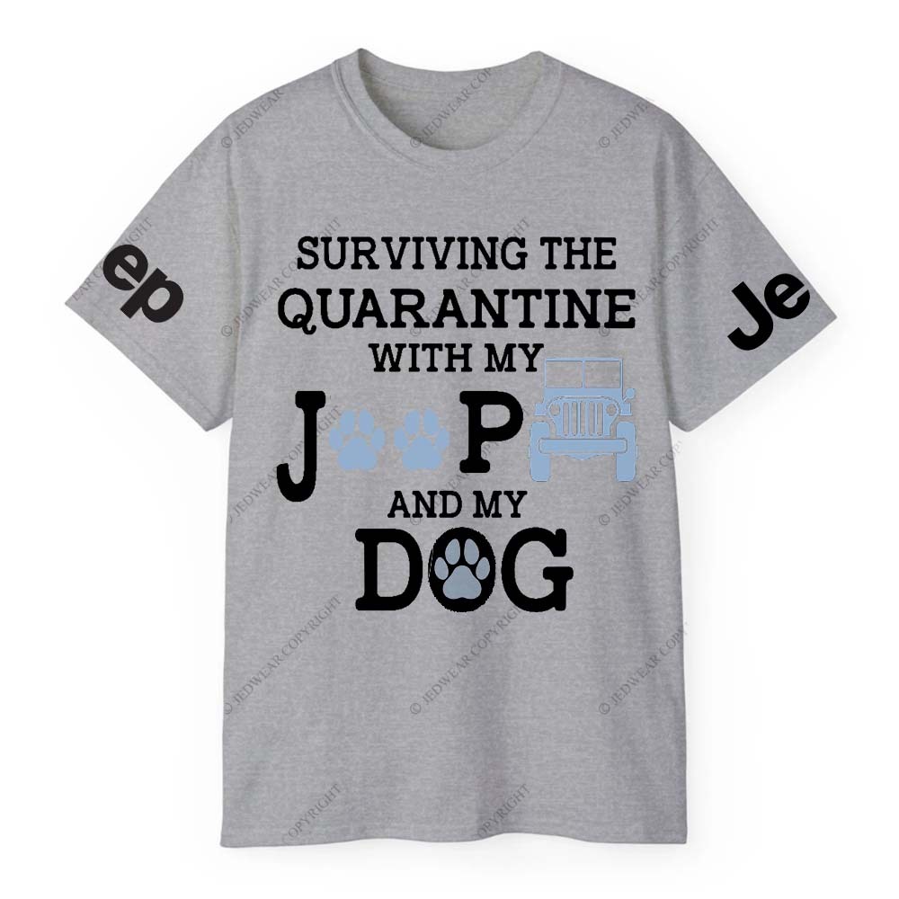 Surviving The Quaranting With My Jp And My Dog Jp T-Shirt