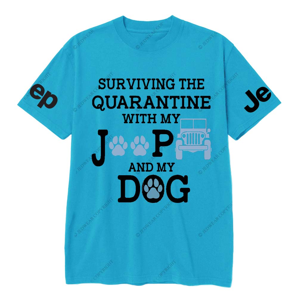 Surviving The Quaranting With My Jp And My Dog Jp T-Shirt