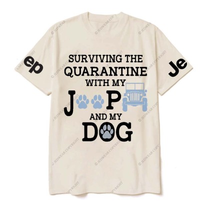 Surviving The Quaranting With My Jp And My Dog Jp T-Shirt
