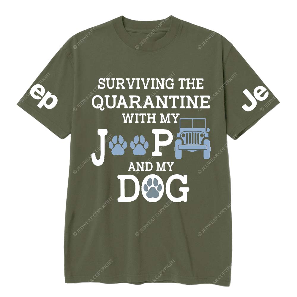Surviving The Quaranting With My Jp And My Dog Jp T-Shirt