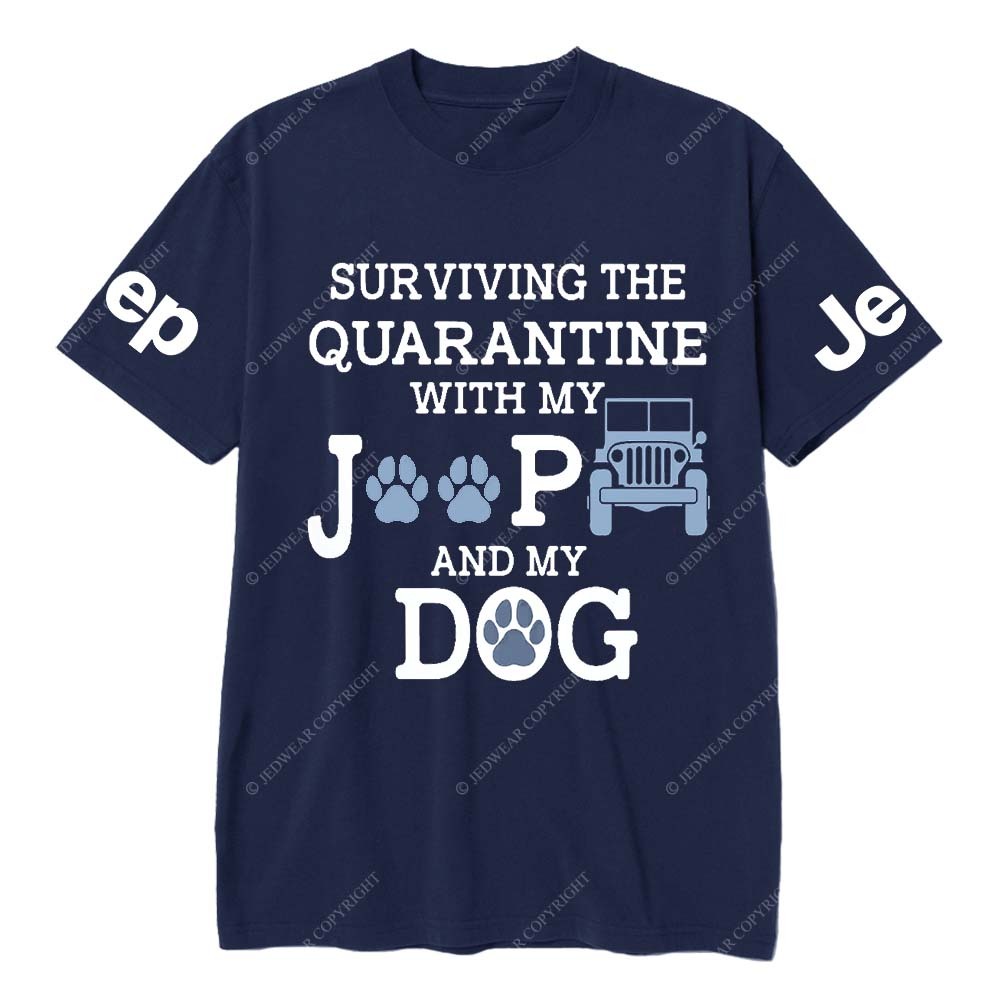Surviving The Quaranting With My Jp And My Dog Jp T-Shirt