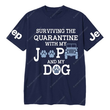 Surviving The Quaranting With My Jp And My Dog Jp T-Shirt