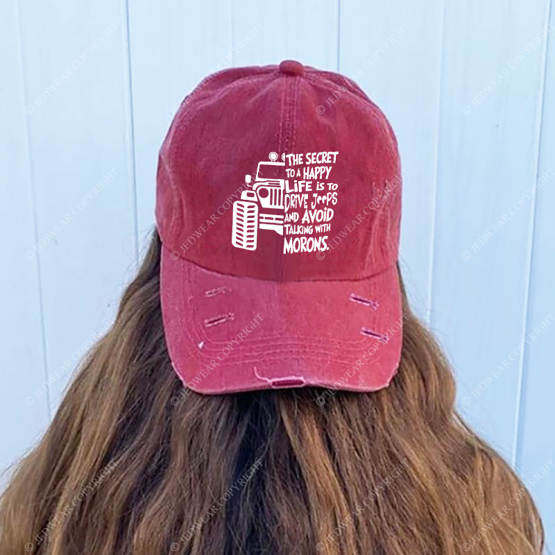The Secret To A Happy Life Is To Drive Jp Baseball Cap