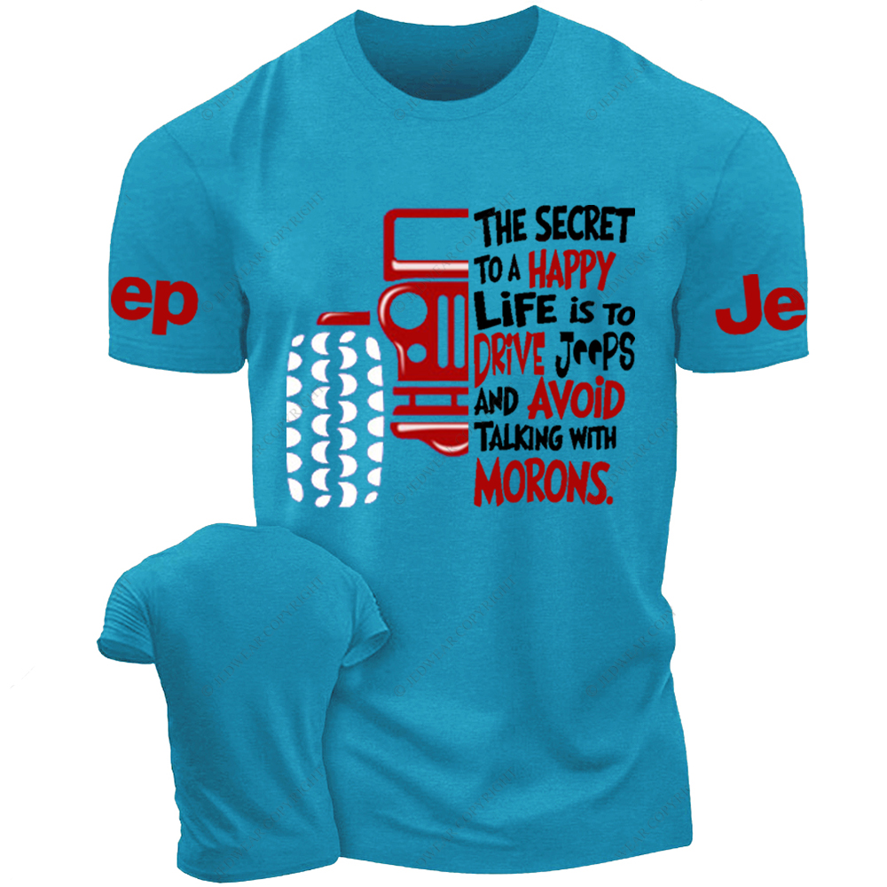 The Secret To A Happy Life Is To Drive Jp T-Shirt 
