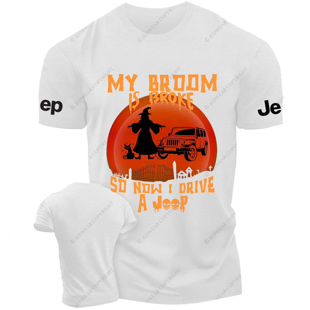 Halloween My Broom Is Broke So Now I Drive A Car Jp T-Shirt