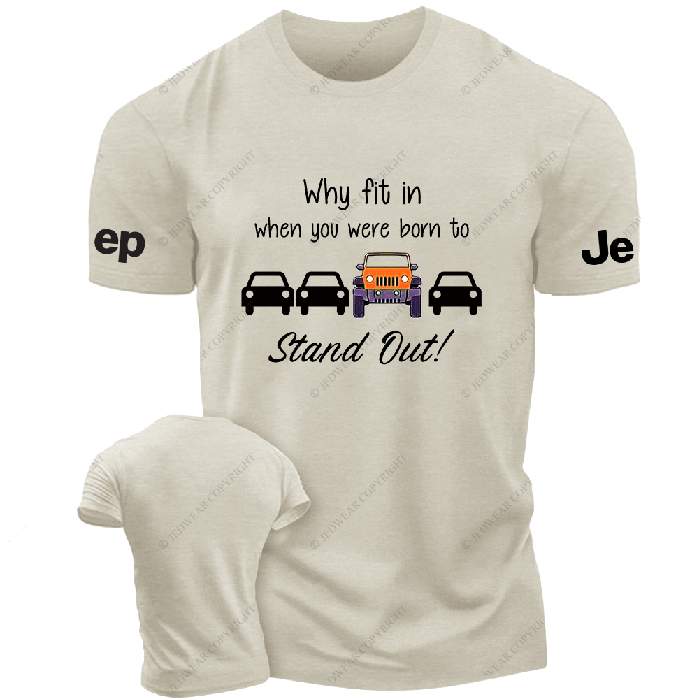 Oranger Wrangler Why Fit In When You Were Born To Stand Out Jp T-Shirt