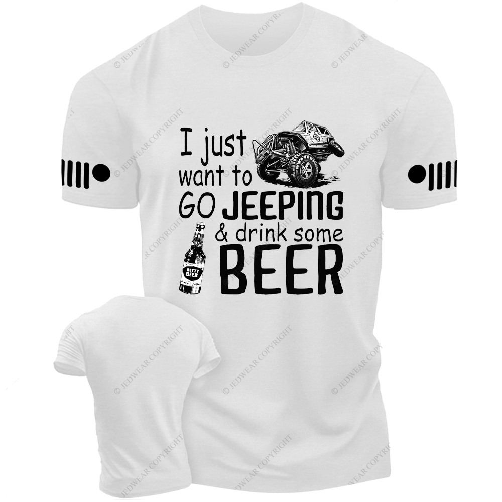 I Just Want To Go Drink Some Beer Jp T-Shirt