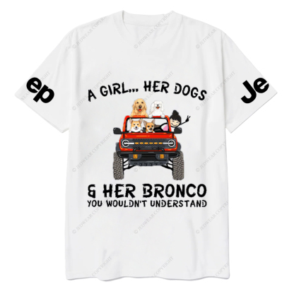 A Girl Her Dogs And Her Bronco Dog Jp T-Shirt