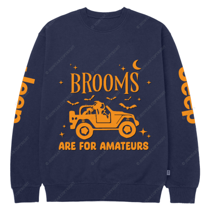 Halloween Broom Are For Amateurs Jp Crew Neck Sweatshirt