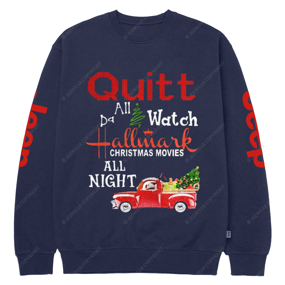 Quilt day all Watch Hallmark Christmas Movies All Night Jp Crew Neck Sweatshirt