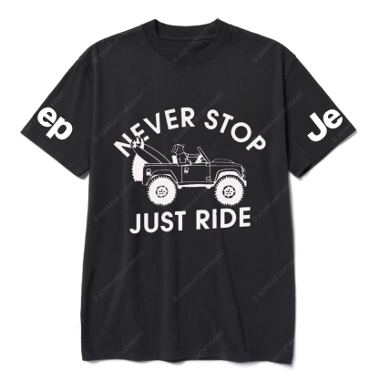 Old JP Never Stop Just Ride People JP T-Shirt