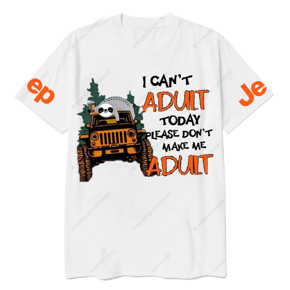 I Can't Adult Today Please Don't Make Me Adult Panda Jp T-Shirt