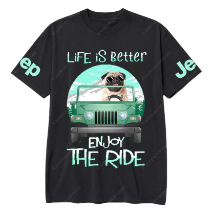 Pet Dog Enjoy The Ride Life Is Better Jp T-Shirt
