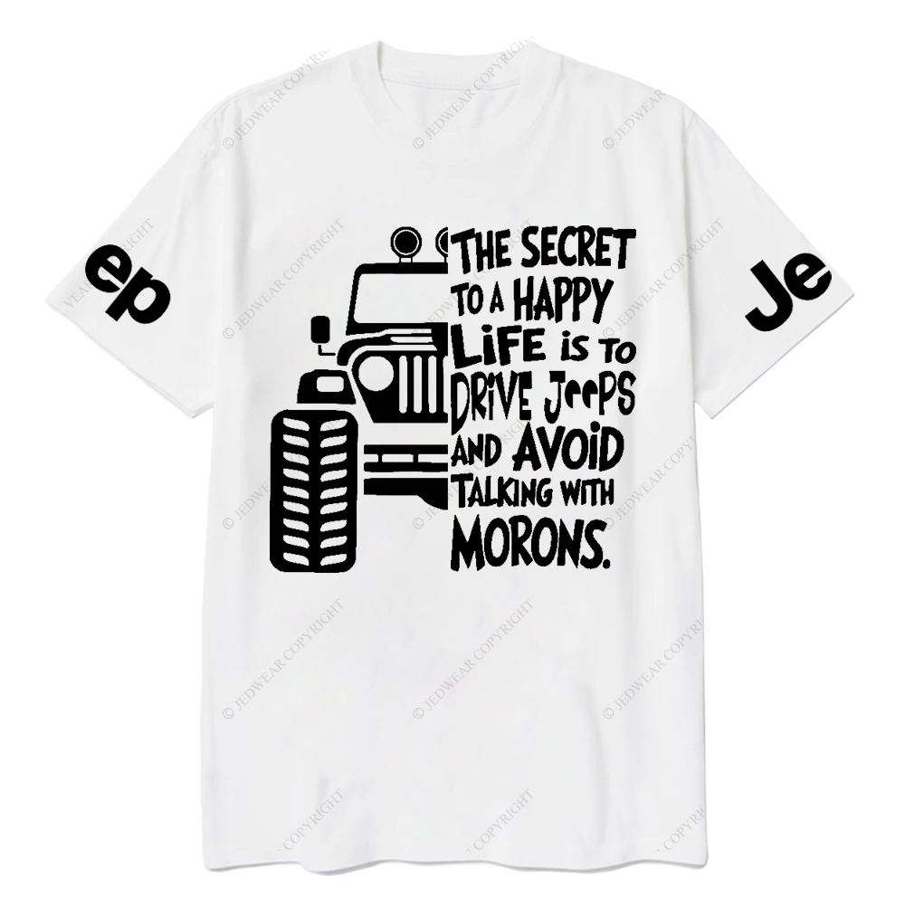 The Secret To A Happy Life Is To Drive Jp T-Shirt