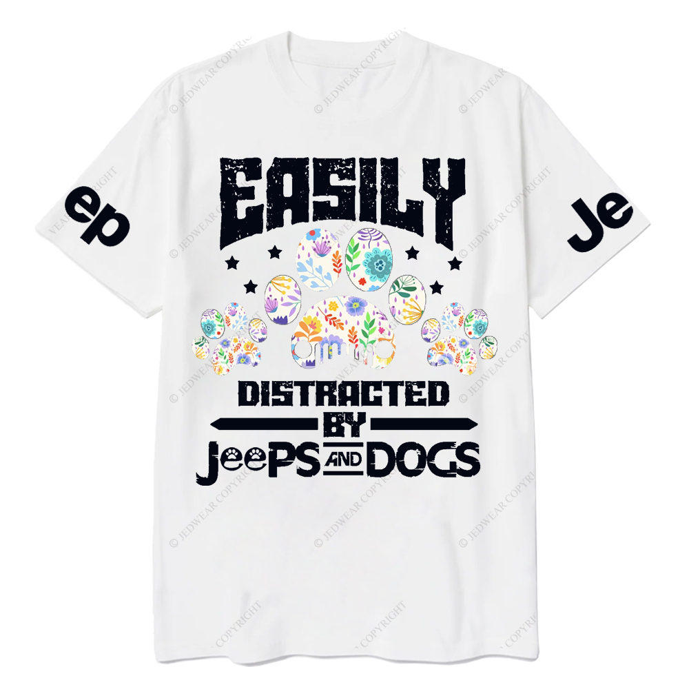 Easily Distracted By Car And Dogs Pet Paw Jp T-Shirt
