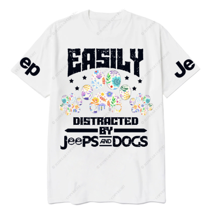 Easily Distracted By Car And Dogs Pet Paw Jp T-Shirt