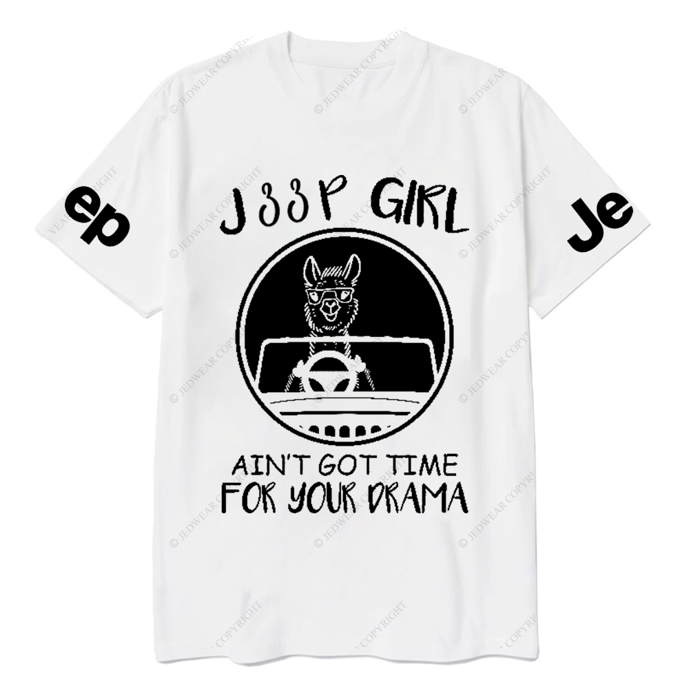 Car Girl Ain’t Got Time For Your Drama Jp T-Shirt
