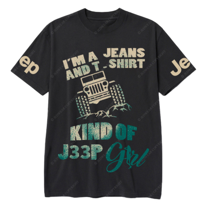 I’m A Jeans And T-Shirt Kind Of Car Girl  Jp T-Shirt