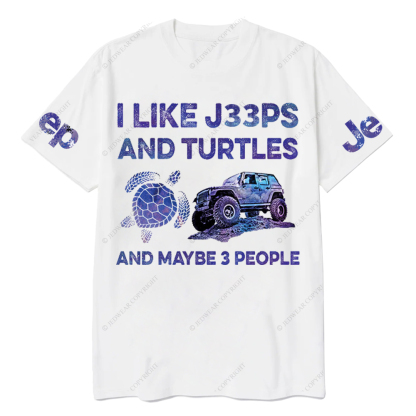 I LikeCars And Turtles And Maybe 3 People Jp T-Shirt