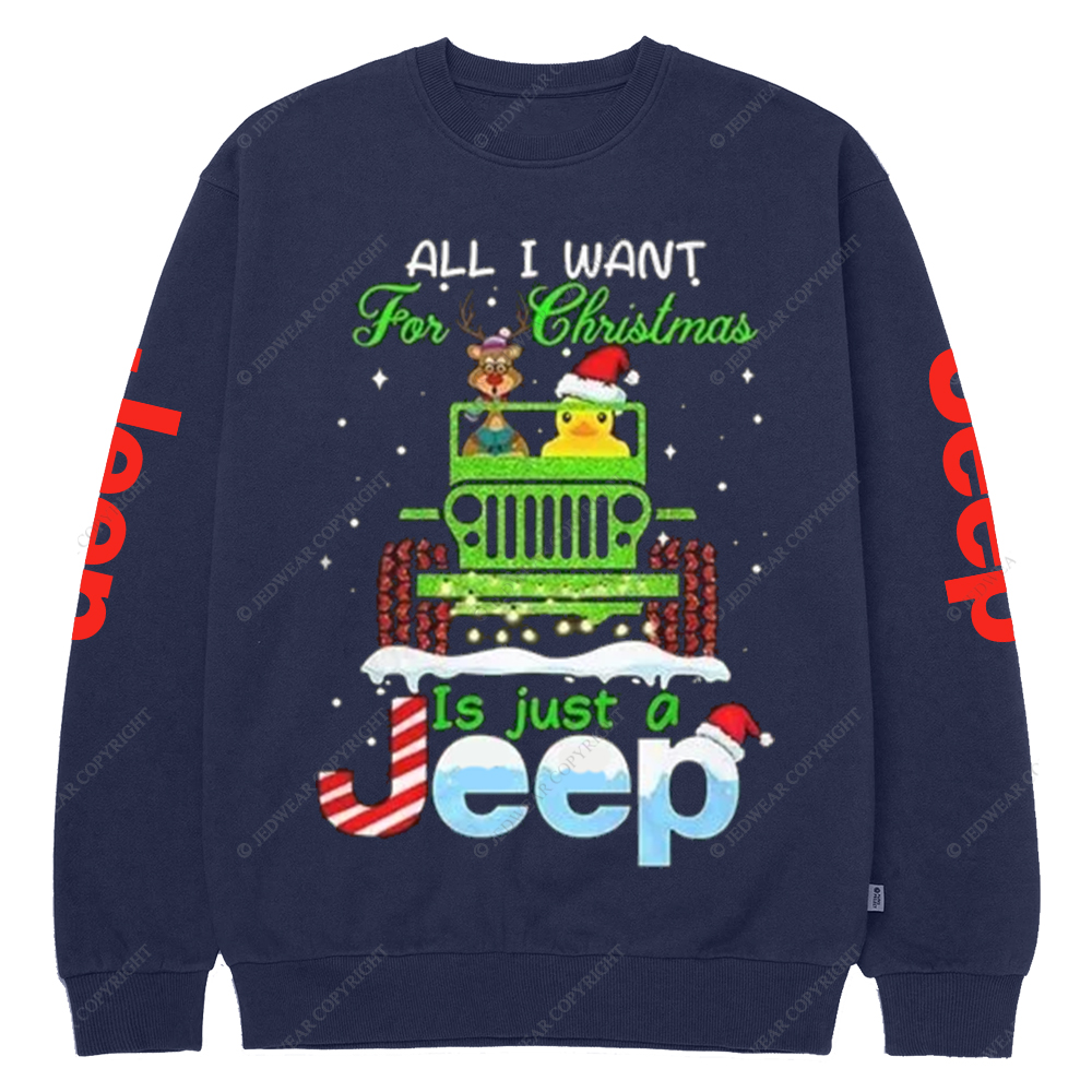 All I Want For Christmas Is Just A Car Jp Crew Neck Sweatshirt