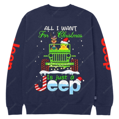 All I Want For Christmas Is Just A Car Jp Crew Neck Sweatshirt