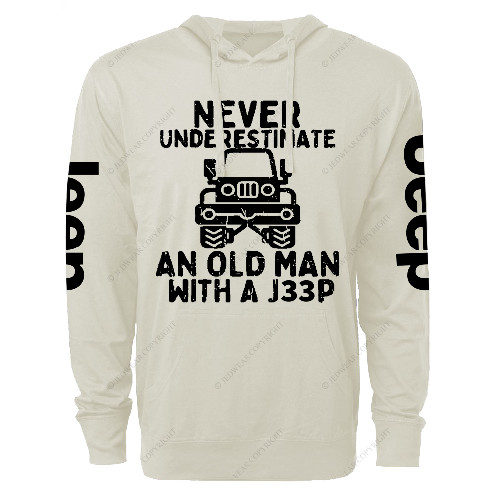 Never Underestimate An Old Man With A Car Jp Lightweight Hoodie