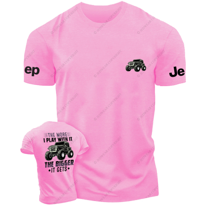 The More I Play With It The Bigger It Gets Front And Rear Design JP T-Shirt