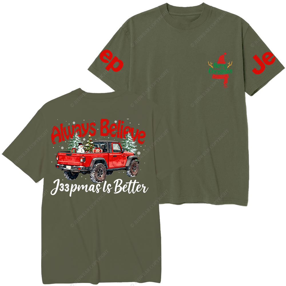 Always Believe Merry Christmas Jp T-Shirt
