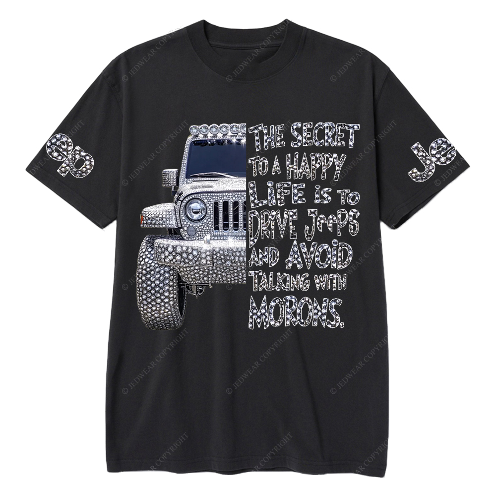 Bling The Secret To A Happy Life Is To Drive Jp T-Shirt