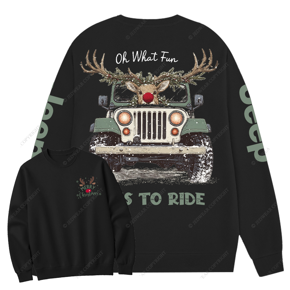 Oh What Fun It Is To Ride Merry Christmas Jp Crew Neck Sweatshirt